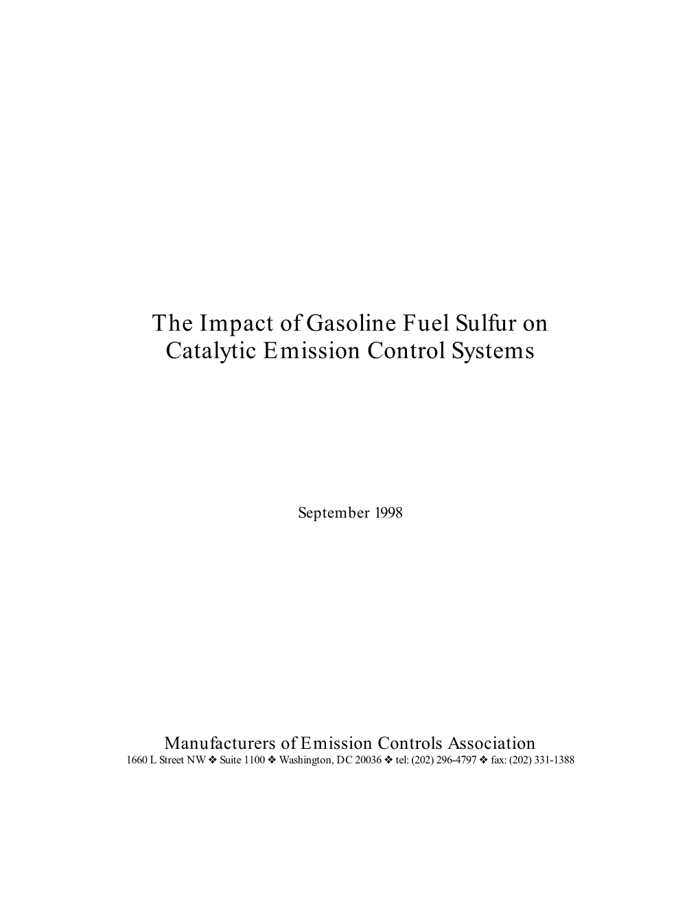 The Impact of Gasoline Fuel Sulfur on Catalytic Emission Control Systems