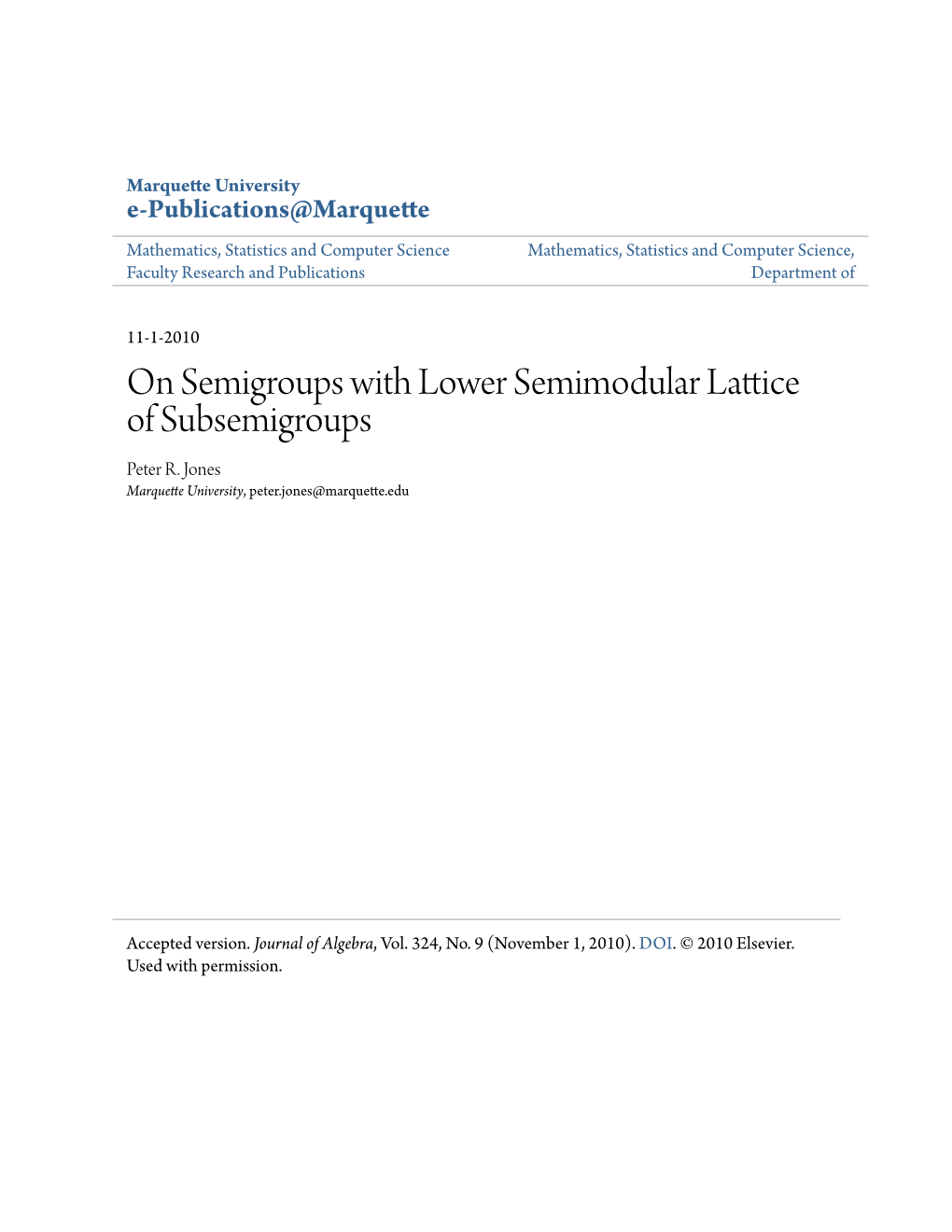 On Semigroups with Lower Semimodular Lattice of Subsemigroups Peter R