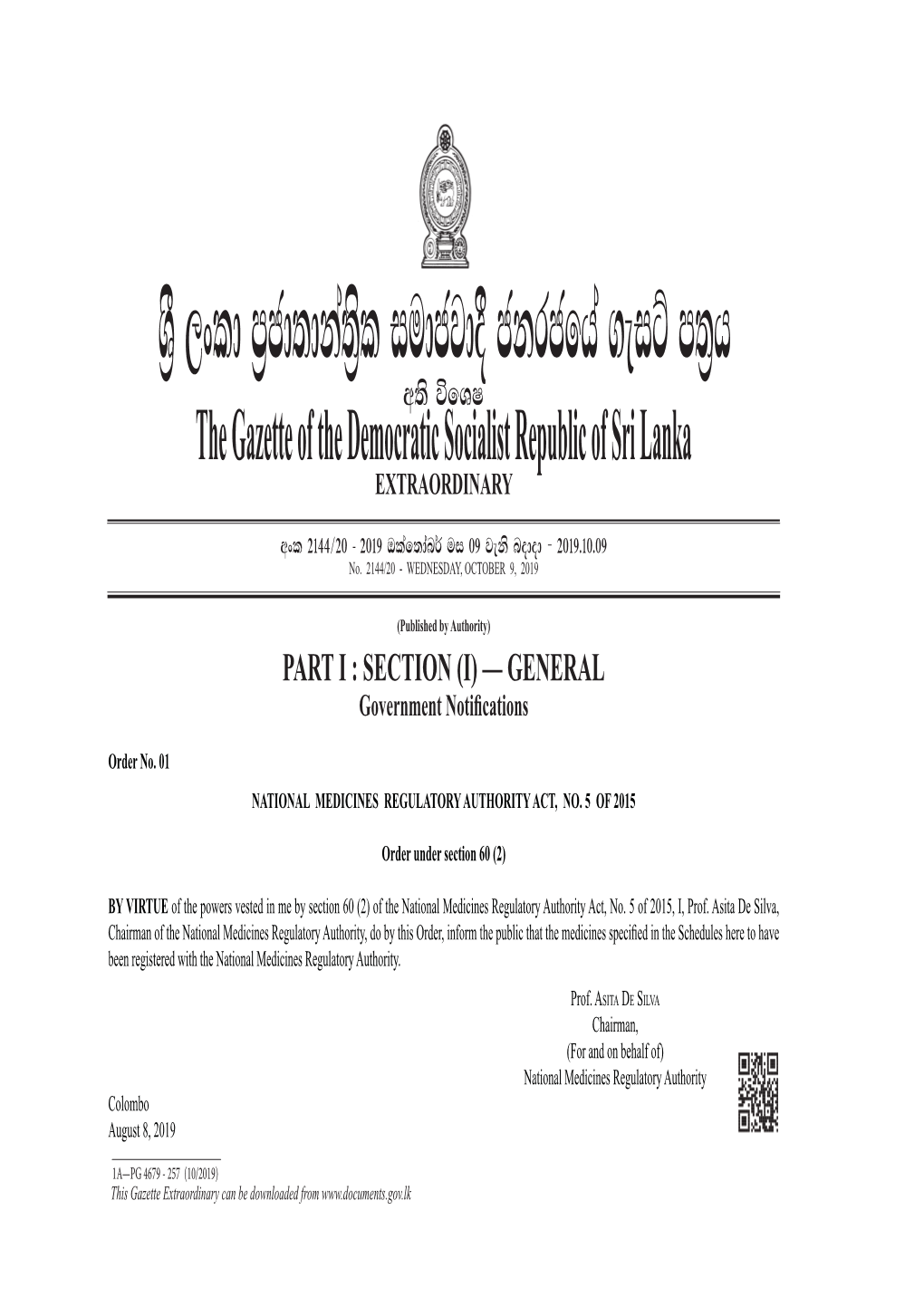 YS% ,Xld M%Cd;Dka;S%L Iudcjd§ Ckrcfha .Eiü M;%H W;S Úfyi the Gazette of the Democratic Socialist Republic of Sri Lanka EXTRAORDINARY