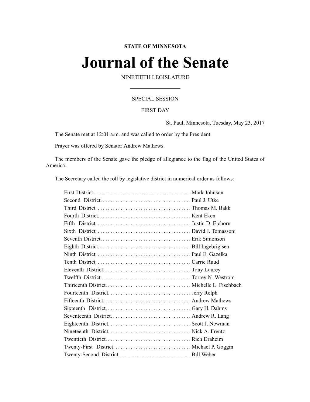 Journal of the Senate​ NINETIETH LEGISLATURE​