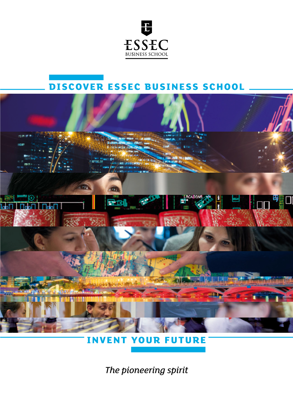 Discover Essec Business School Invent Your Future