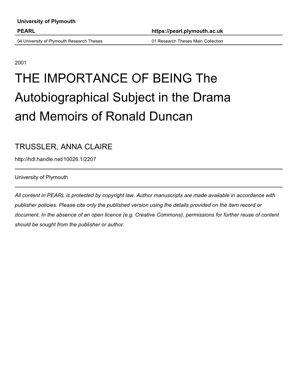 THE IMPORTANCE of BEING the Autobiographical Subject in the Drama and Memoirs of Ronald Duncan
