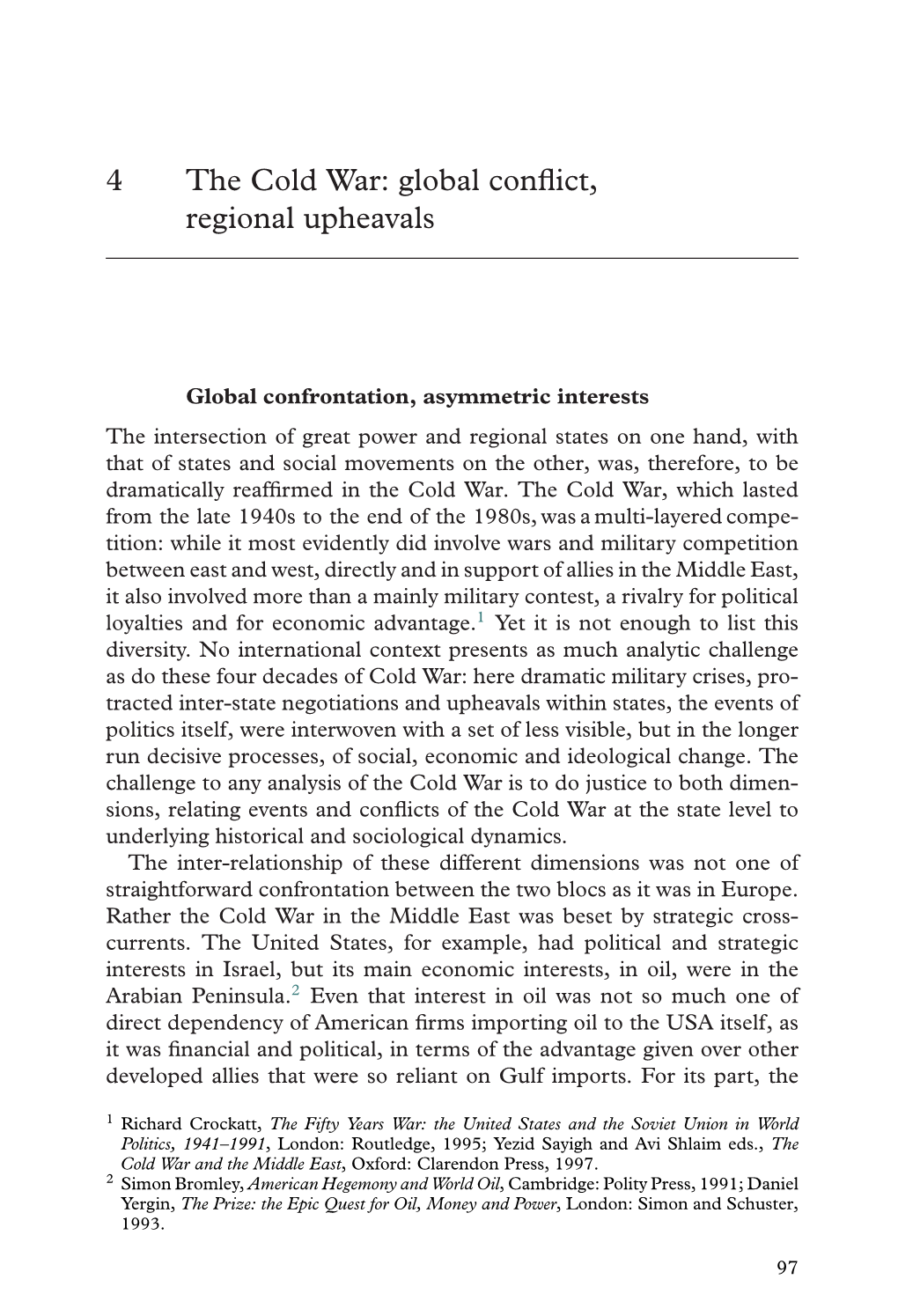 4 the Cold War: Global Conflict, Regional Upheavals