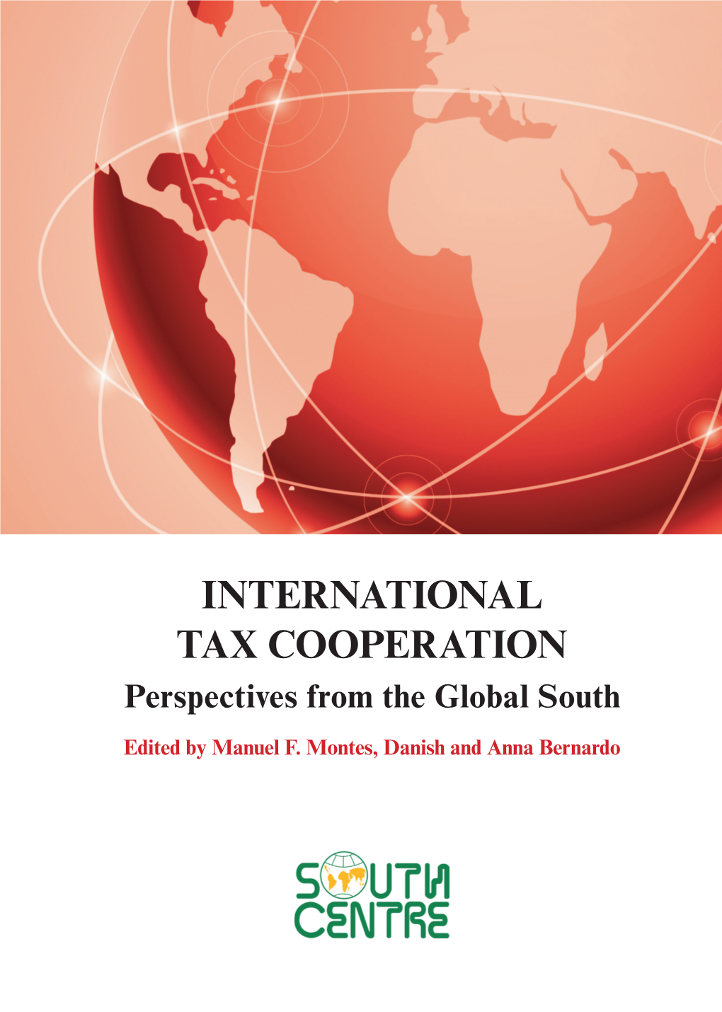 INTERNATIONAL TAX COOPERATION Perspectives from the Global South