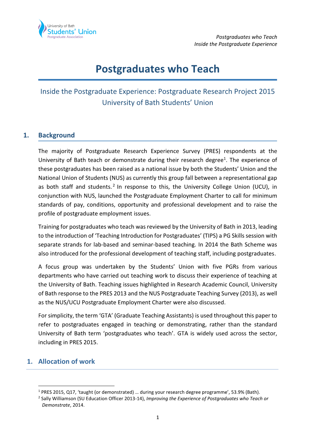 Postgraduates Who Teach Inside the Postgraduate Experience