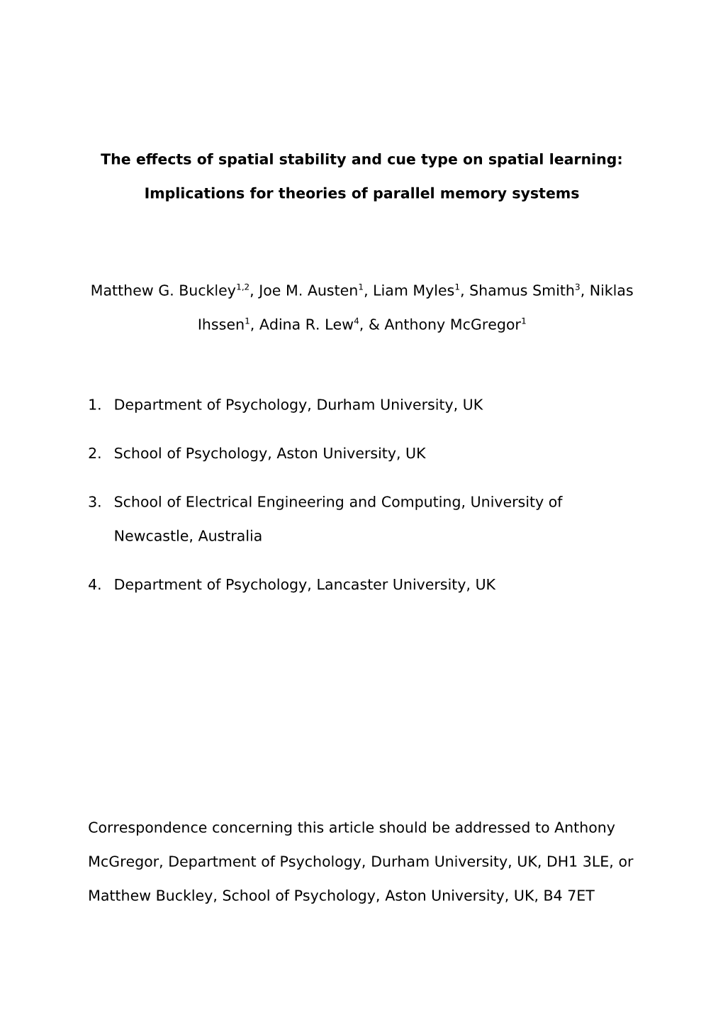 The Effects of Spatial Stability and Cue Type on Spatial Learning