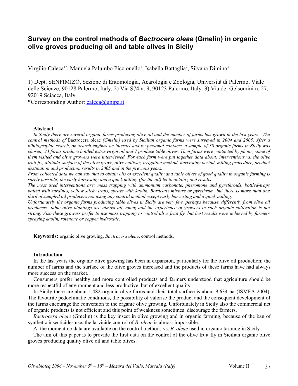 Survey on the Control Methods of Bactrocera Oleae (Gmelin) in Organic Olive Groves Producing Oil and Table Olives in Sicily