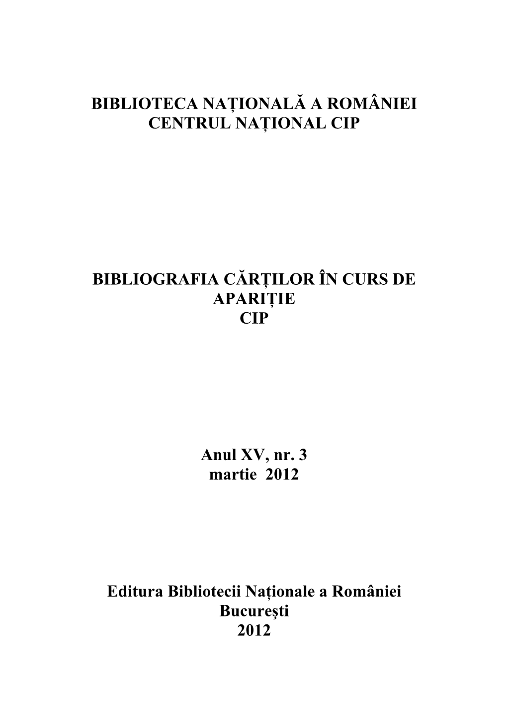 Bibliografia Cărţilor În Curs De Apariţie Cip