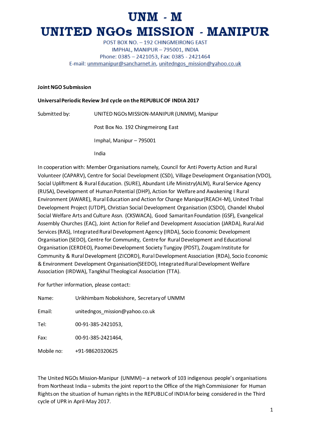 1 Joint NGO Submission Universal Periodic Review 3Rd Cycle on the REPUBLIC of INDIA 2017 Submitted By: UNITED Ngos MISSION-MANI