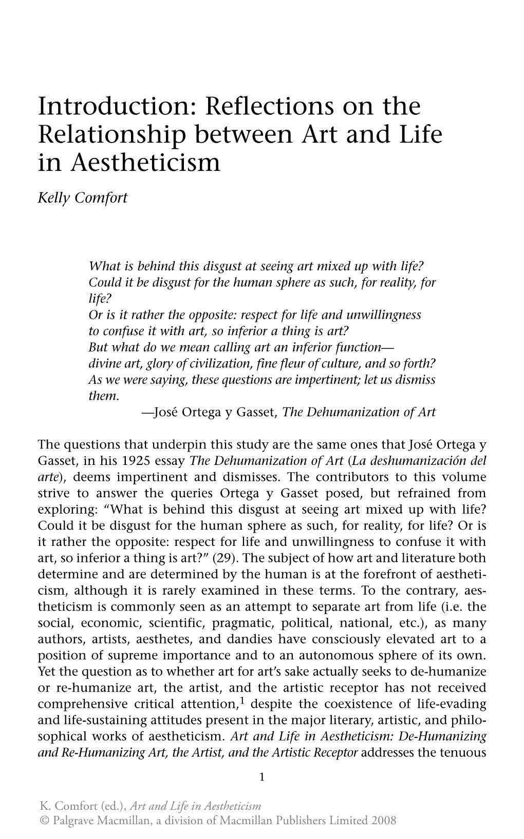 Introduction: Reflections on the Relationship Between Art and Life in Aestheticism Kelly Comfort