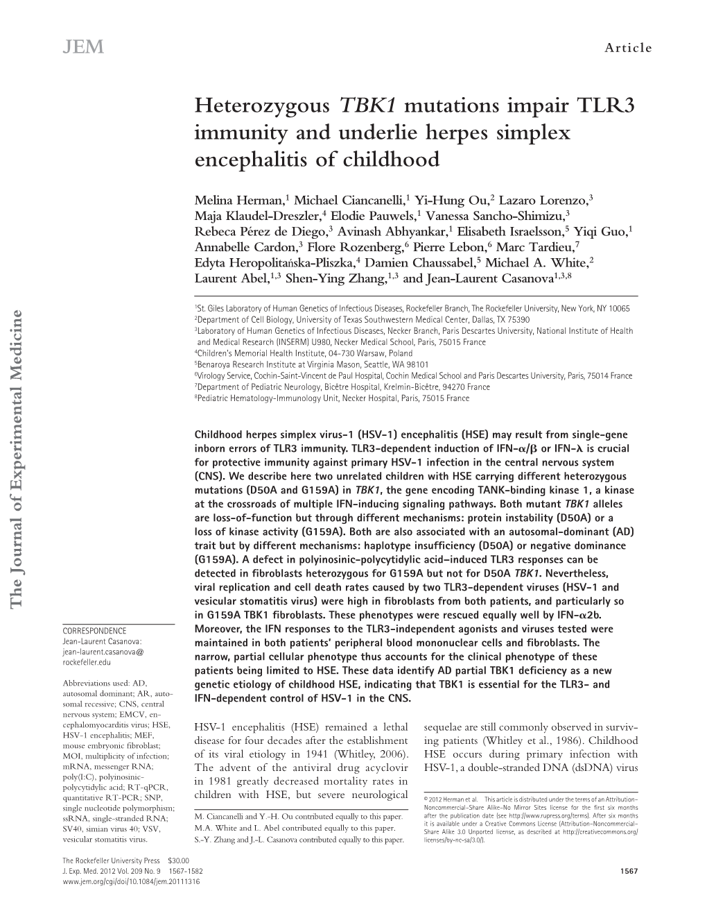 Heterozygous TBK1 Mutations Impair TLR3 Immunity and Underlie Herpes Simplex Encephalitis of Childhood