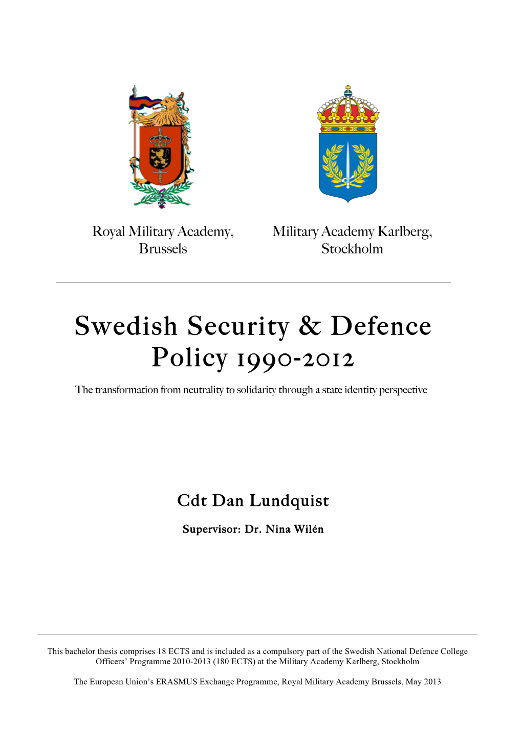 Swedish Security & Defence Policy 1990-2012