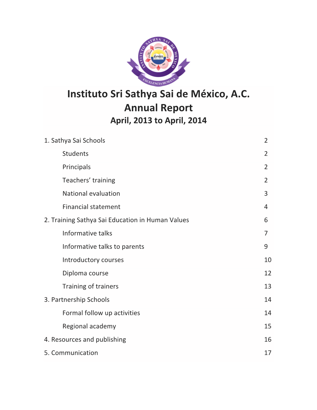 Instituto Sri Sathya Sai De México, A.C. Annual Report April, 2013 to April, 2014