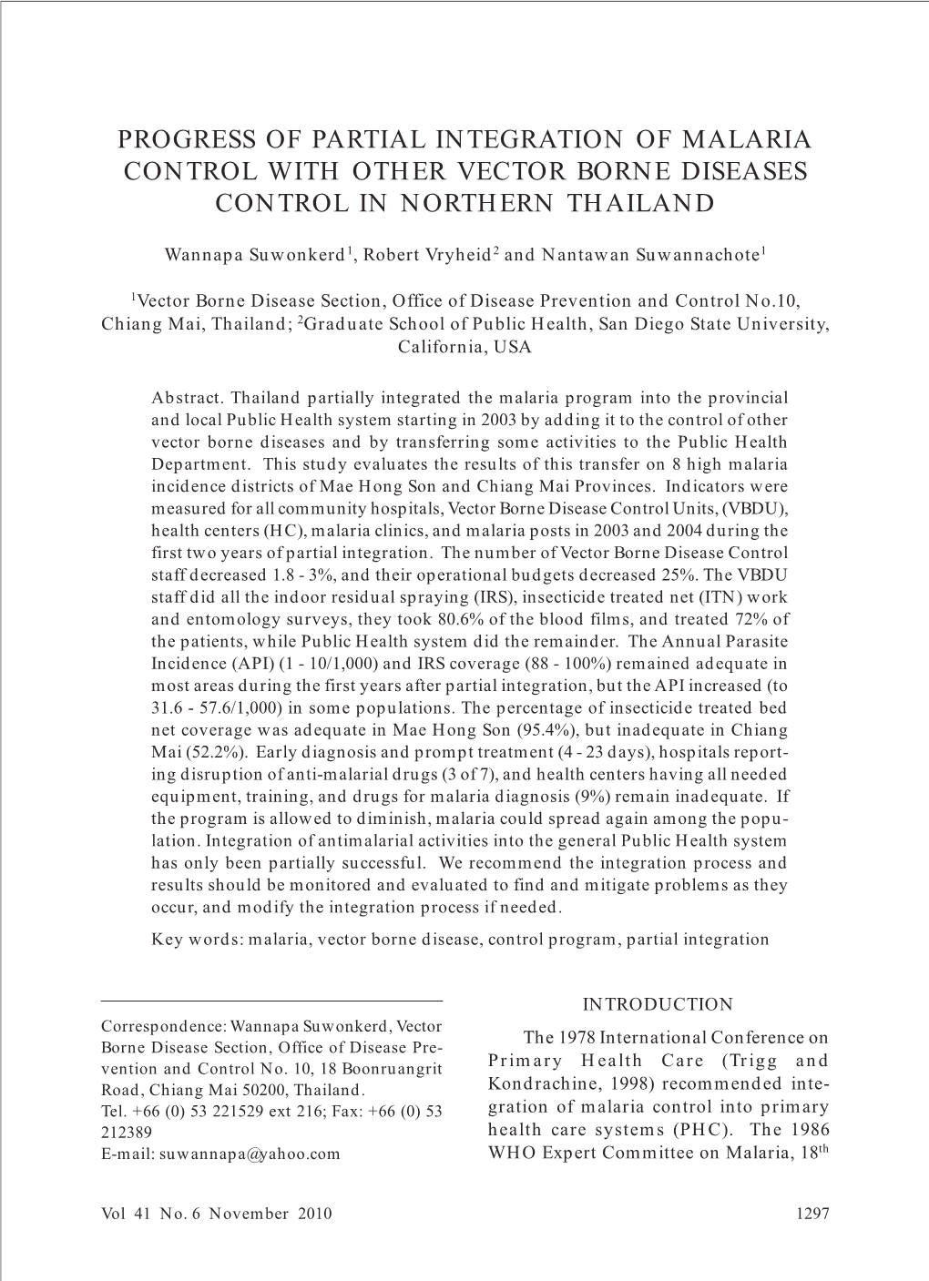 Progress of Partial Integration of Malaria Control with Other Vector Borne Diseases Control in Northern Thailand