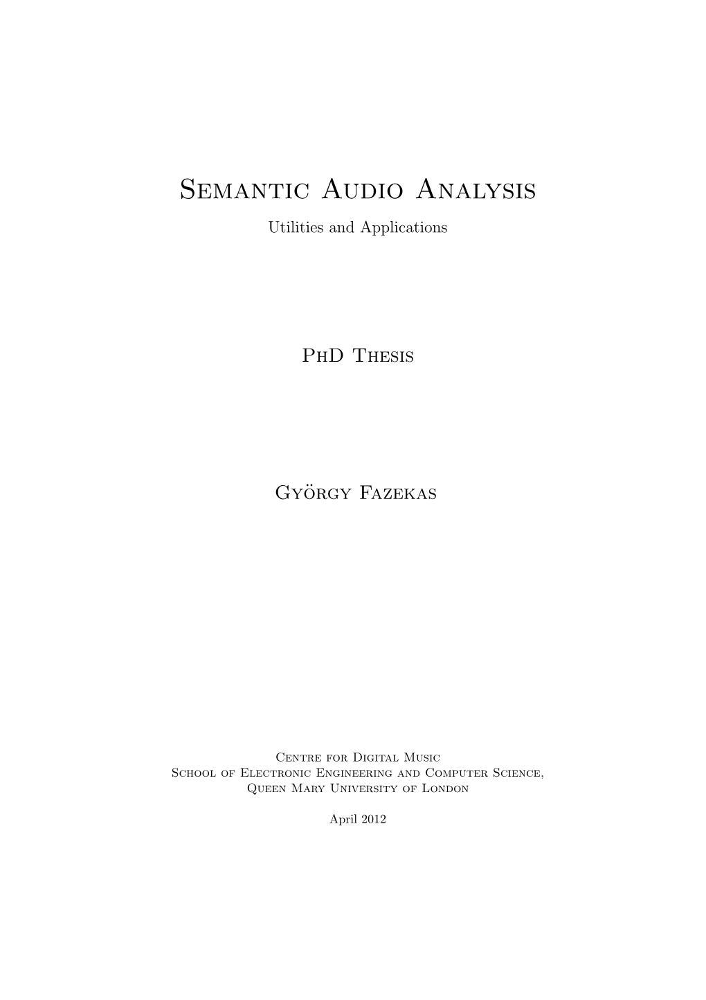 Semantic Audio Analysis Utilities and Applications