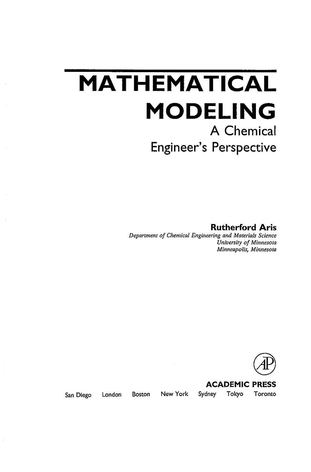 MATHEMATICAL MODELING a Chemical Engineer's Perspective