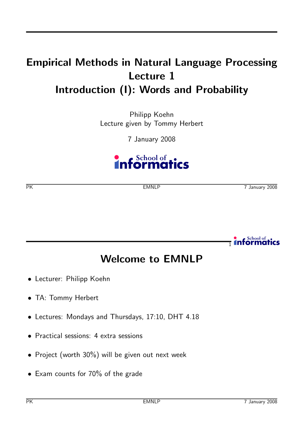 Empirical Methods in Natural Language Processing Lecture 1 Introduction (I): Words and Probability Welcome to EMNLP