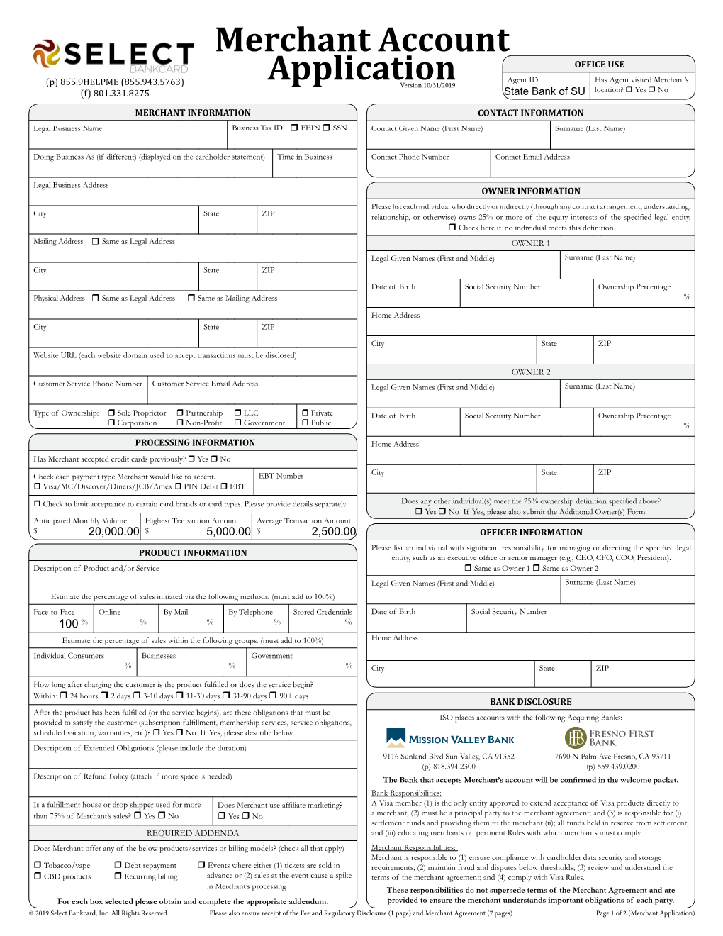 Merchant Account Application Have the Meanings Set Forth in the Merchant Agreement