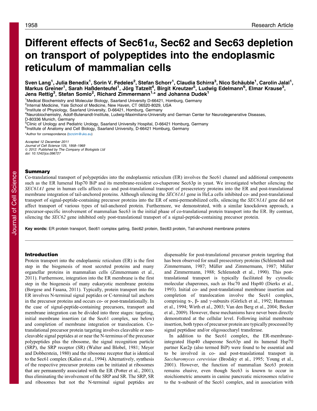 Different Effects of Sec61a, Sec62 and Sec63 Depletion on Transport of Polypeptides Into the Endoplasmic Reticulum of Mammalian Cells