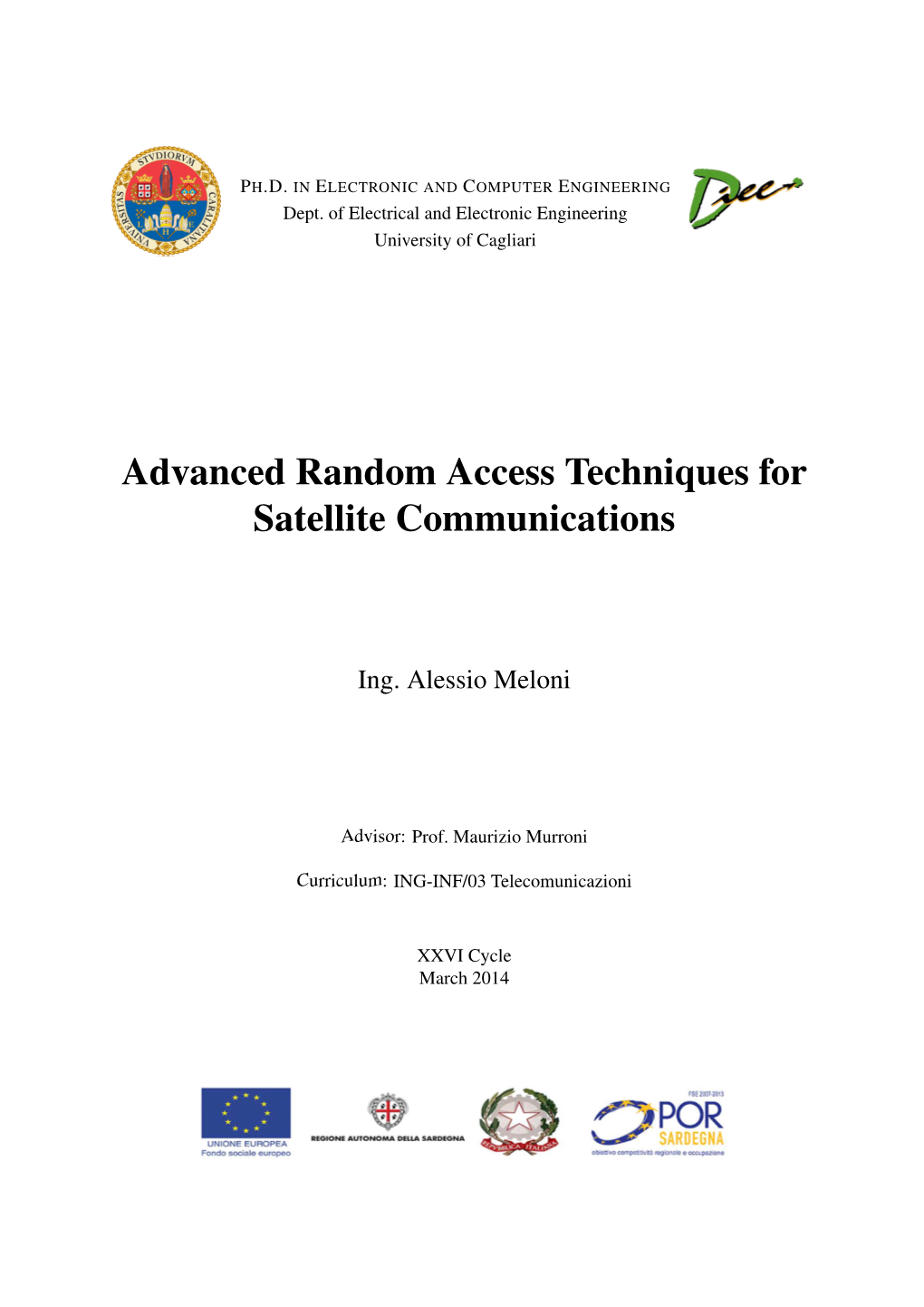 Advanced Random Access Techniques for Satellite Communications