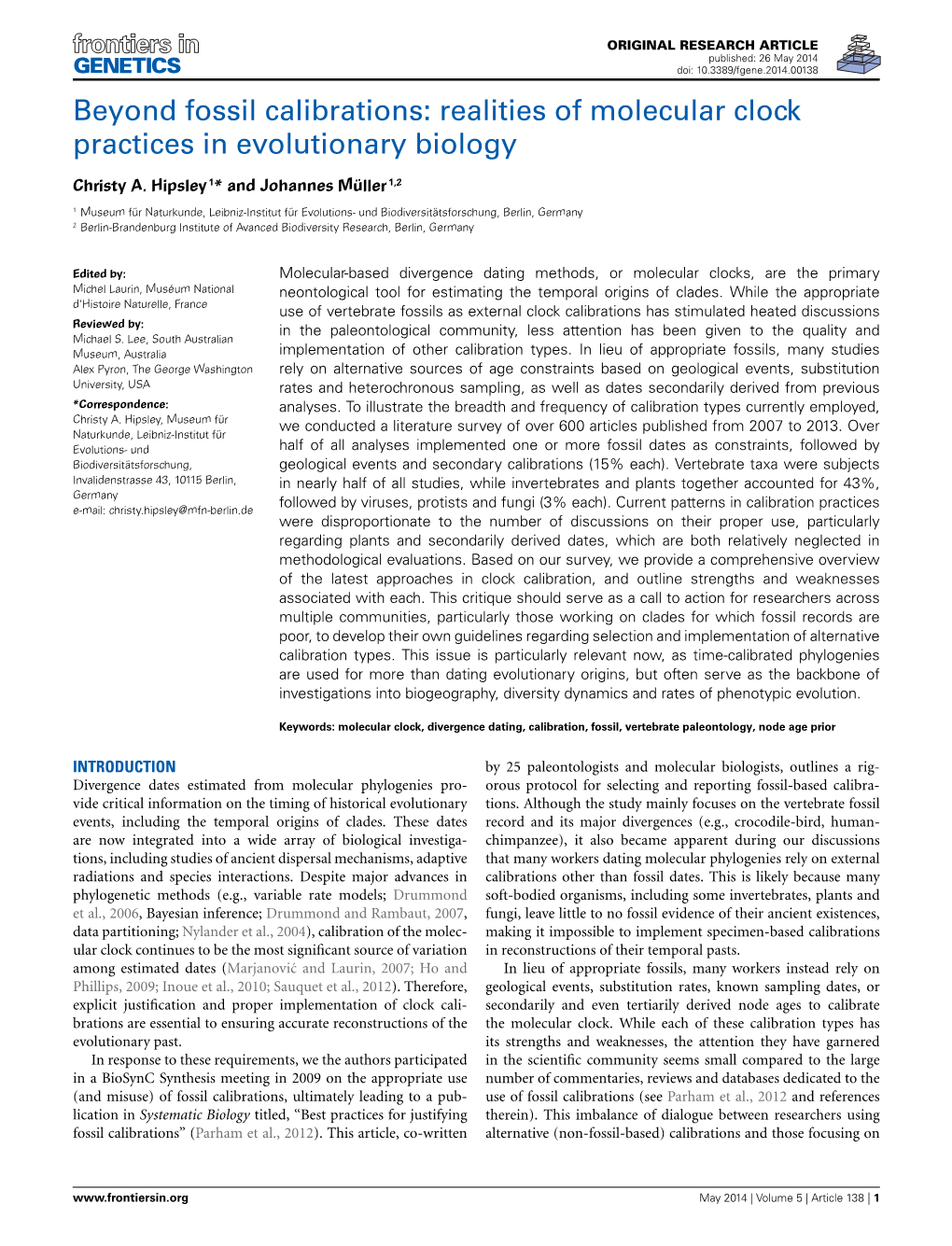 Beyond Fossil Calibrations: Realities of Molecular Clock Practices in Evolutionary Biology