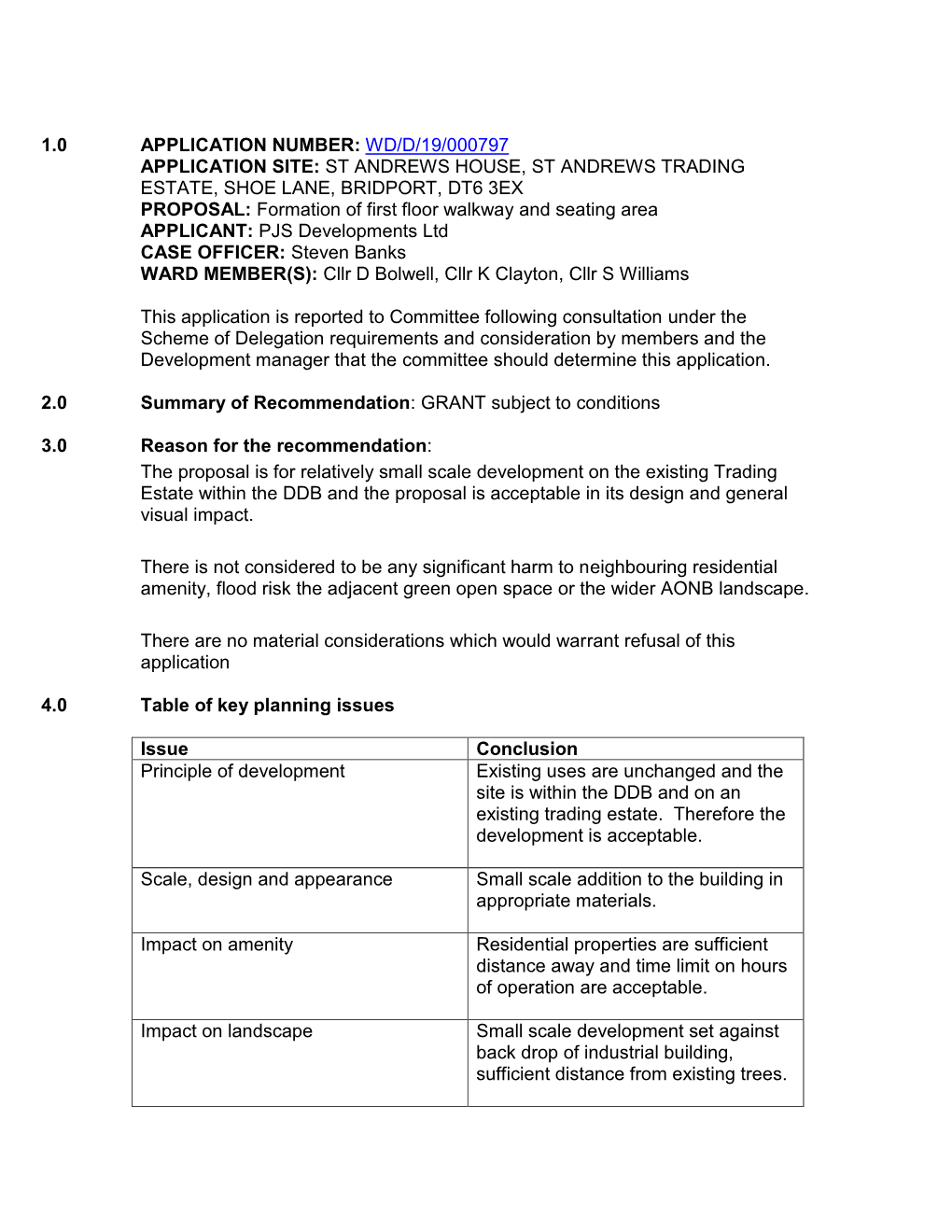 1.0 Application Number: Wd/D/19/000797 Application Site: St Andrews House, St Andrews Trading Estate, Shoe Lane, Bridport, Dt6 3