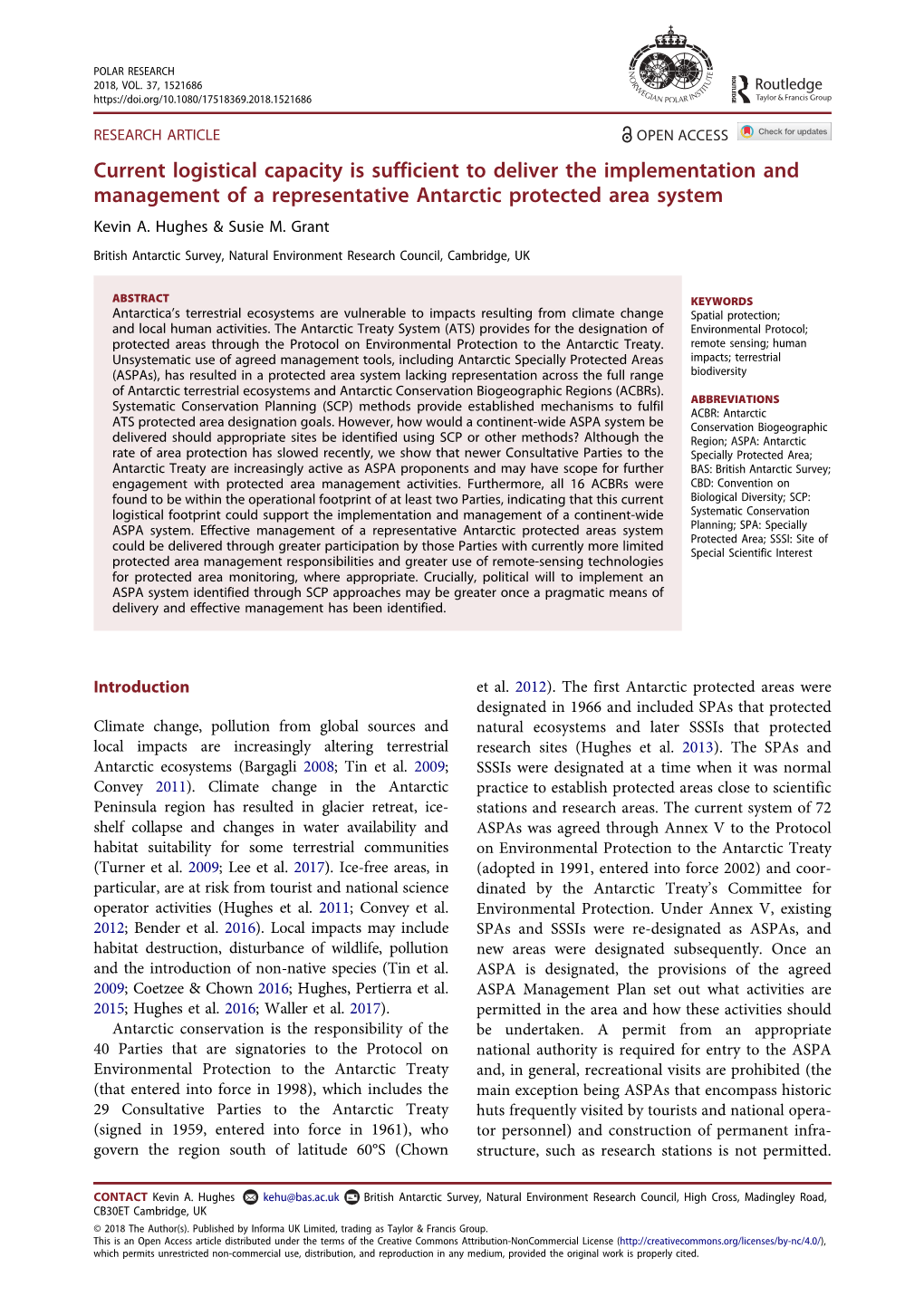 Current Logistical Capacity Is Sufficient to Deliver the Implementation and Management of a Representative Antarctic Protected Area System Kevin A