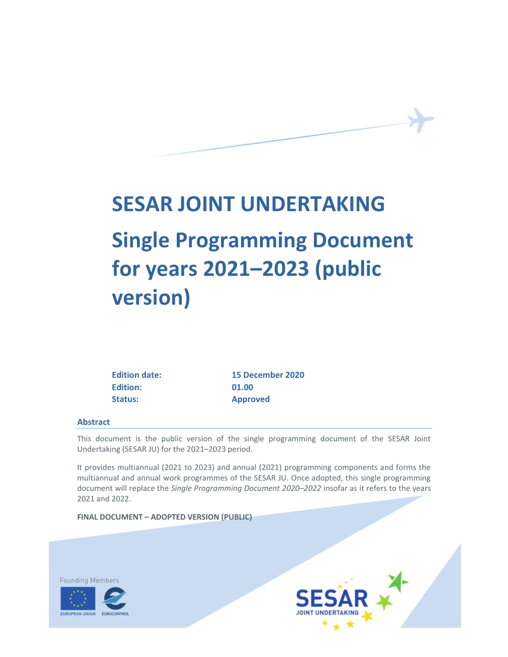 Single Programming Document 2021–2023 Addresses the Final Delivery Stage of the SESAR 2020 Programme