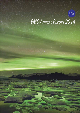 EMS ANNUAL REPORT 2014 Content 2