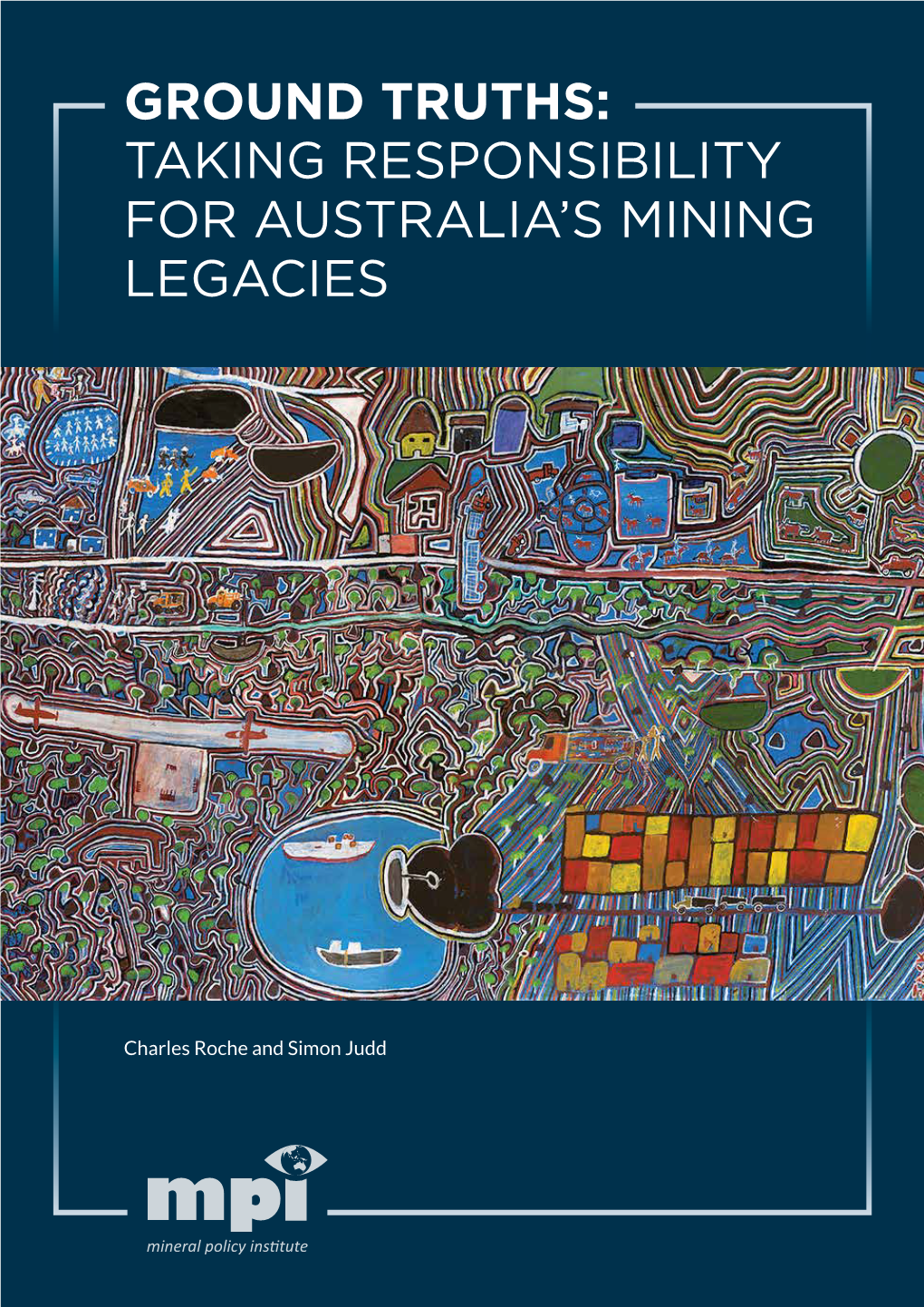 Taking Responsibility for Australia's Mining Legacies