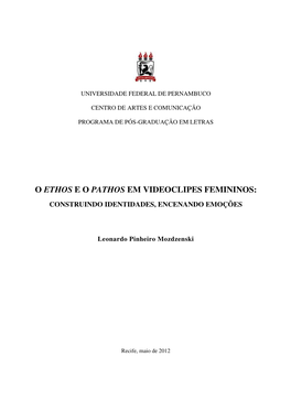 O Ethos E O Pathos Em Videoclipes Femininos: Construindo Identidades, Encenando Emoções