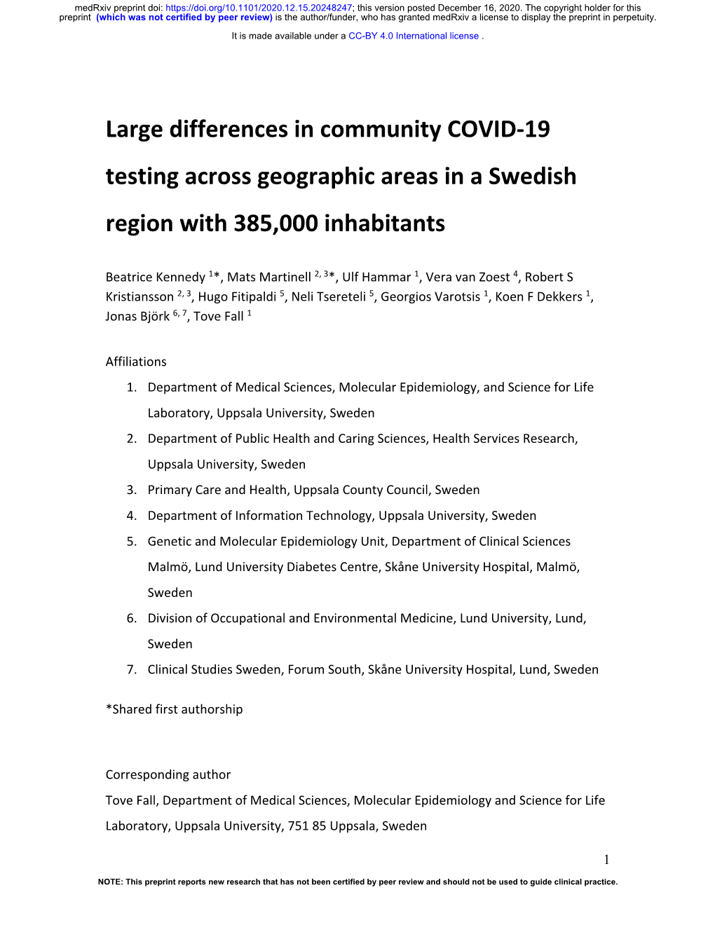 Large Differences in Community COVID-19 Testing Across Geographic Areas in a Swedish Region with 385,000 Inhabitants