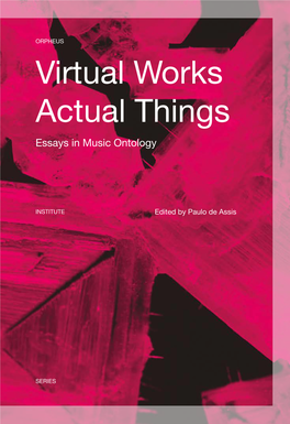 Virtual Works Actual Things