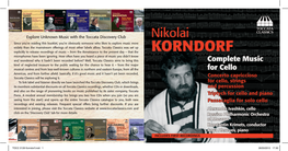 NIKOLAI KORNDORF: a BRIEF INTRODUCTION by Martin Anderson Nikolai Korndorf Had a Clear Image of What Kind of a Composer He Was