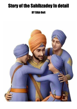 Story of the Sahibzadey in Detail