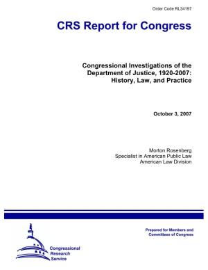Congressional Investigations of the Department of Justice, 1920-2007: History, Law, and Practice