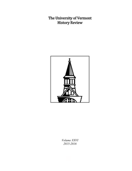 The University of Vermont History Review, Volume XXVI 2015-2016