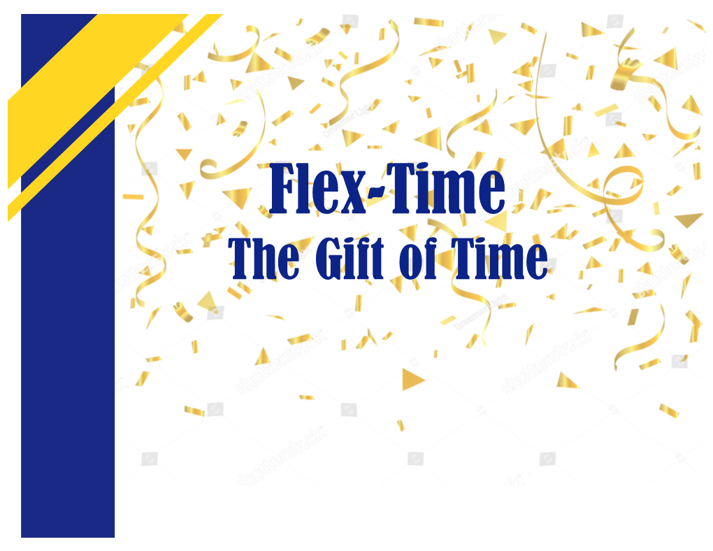 Want to Learn More About Flex-Time?