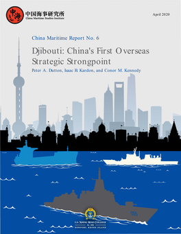 Djibouti: China's First Overseas Strategic Strongpoint