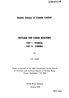 Atomic Energy of Canada Limited OUTLOOK for CANDU REACTORS