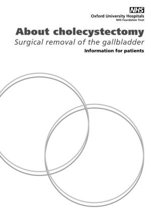 About Cholecystectomy: Surgical Removal of the Gallbladder (PDF