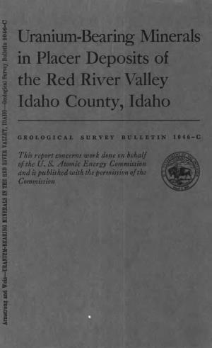 Uranium-Bearing Minerals in Placer Deposits of the Red River Valley Idaho County, Idaho