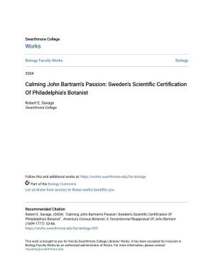 Calming John Bartram's Passion: Sweden's Scientific Certification of Philadelphia's Botanist