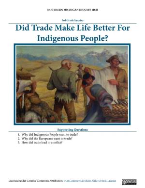 Did Trade Make Life Better for Indigenous People?