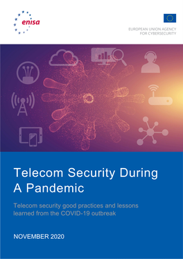 Telecom Security During a Pandemic