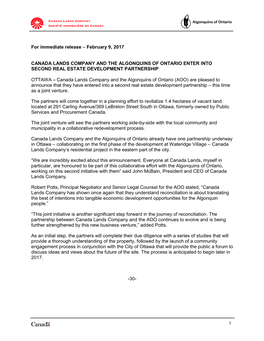For Immediate Release – February 9, 2017 CANADA LANDS COMPANY and the ALGONQUINS of ONTARIO ENTER INTO SECOND REAL ESTATE DEVE