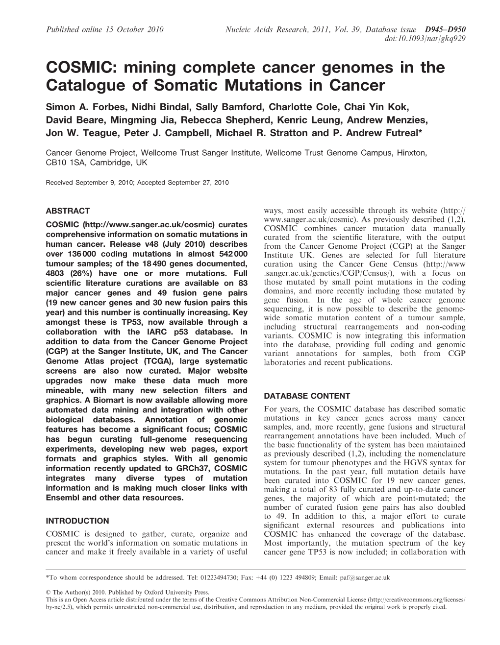 Mining Complete Cancer Genomes in the Catalogue of Somatic Mutations in Cancer Simon A