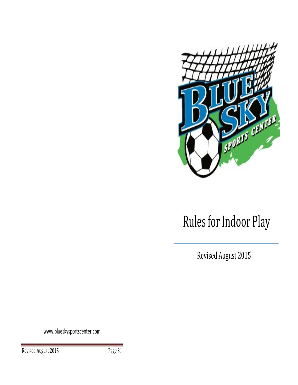 Rules for Indoor Play