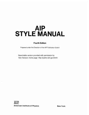 AIP Style Manual Was Followed by a Second Than Has Been the Case with the Previous Editions