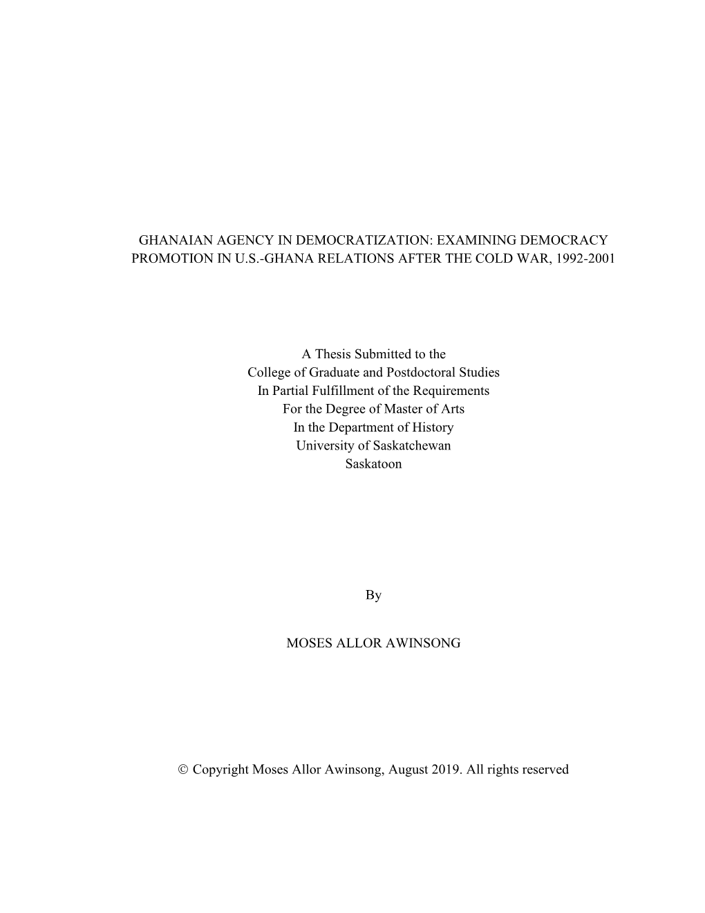 Ghanaian Agency in Democratization: Examining Democracy Promotion in U.S.-Ghana Relations After the Cold War, 1992-2001